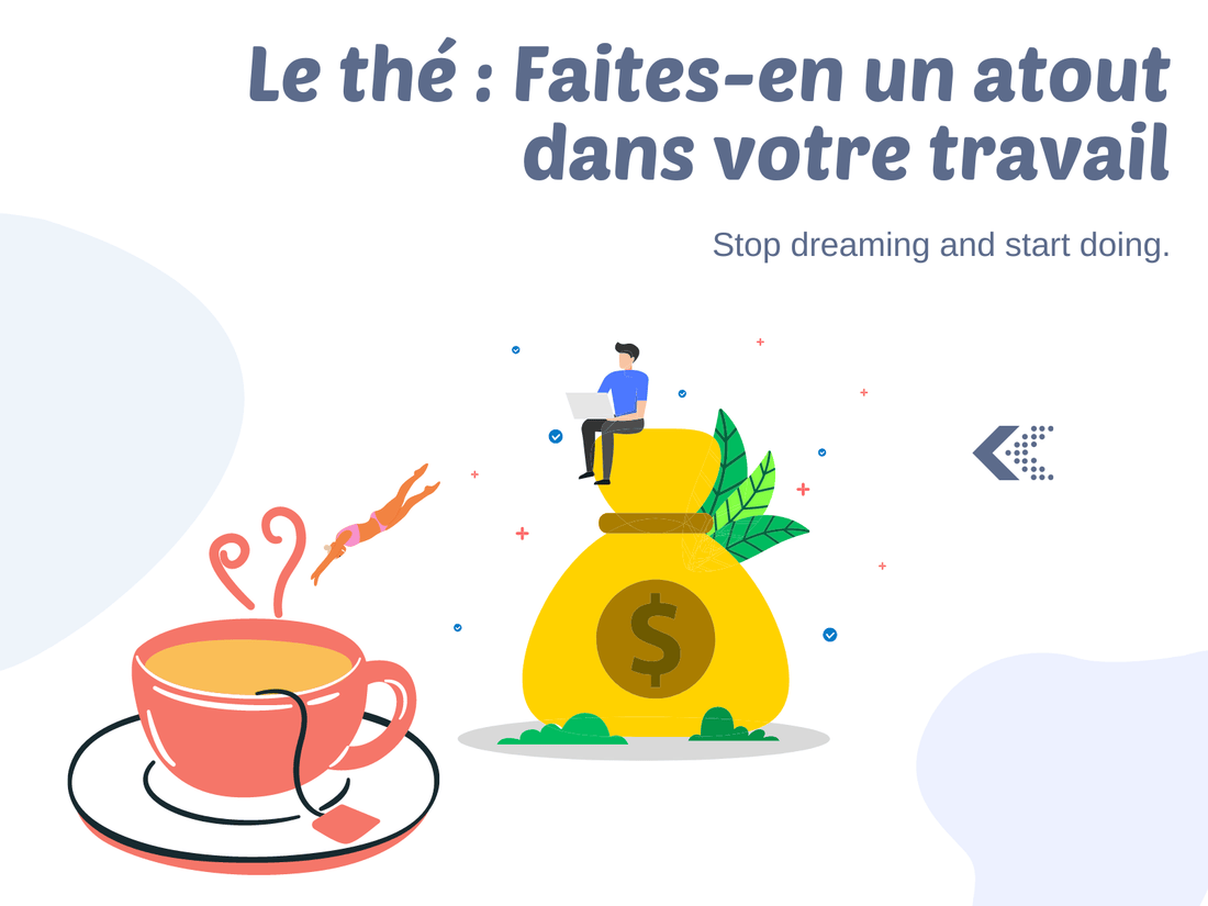Comment obtenir une augmentation en offrant du thé à son boss ? - Malindo
